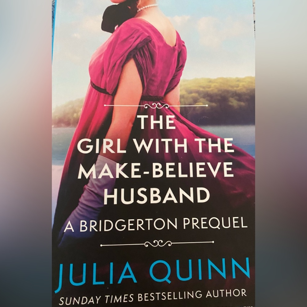 Bridgerton prequel book 2 of 4 The Girl with the make believe husbandJulia Quinn
